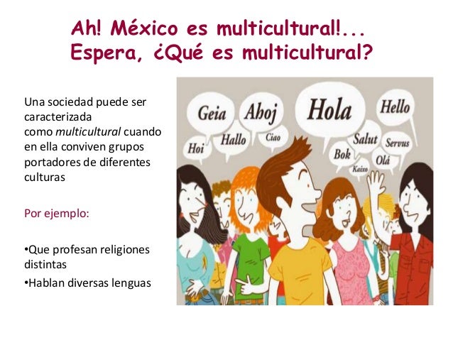 México es multicultural