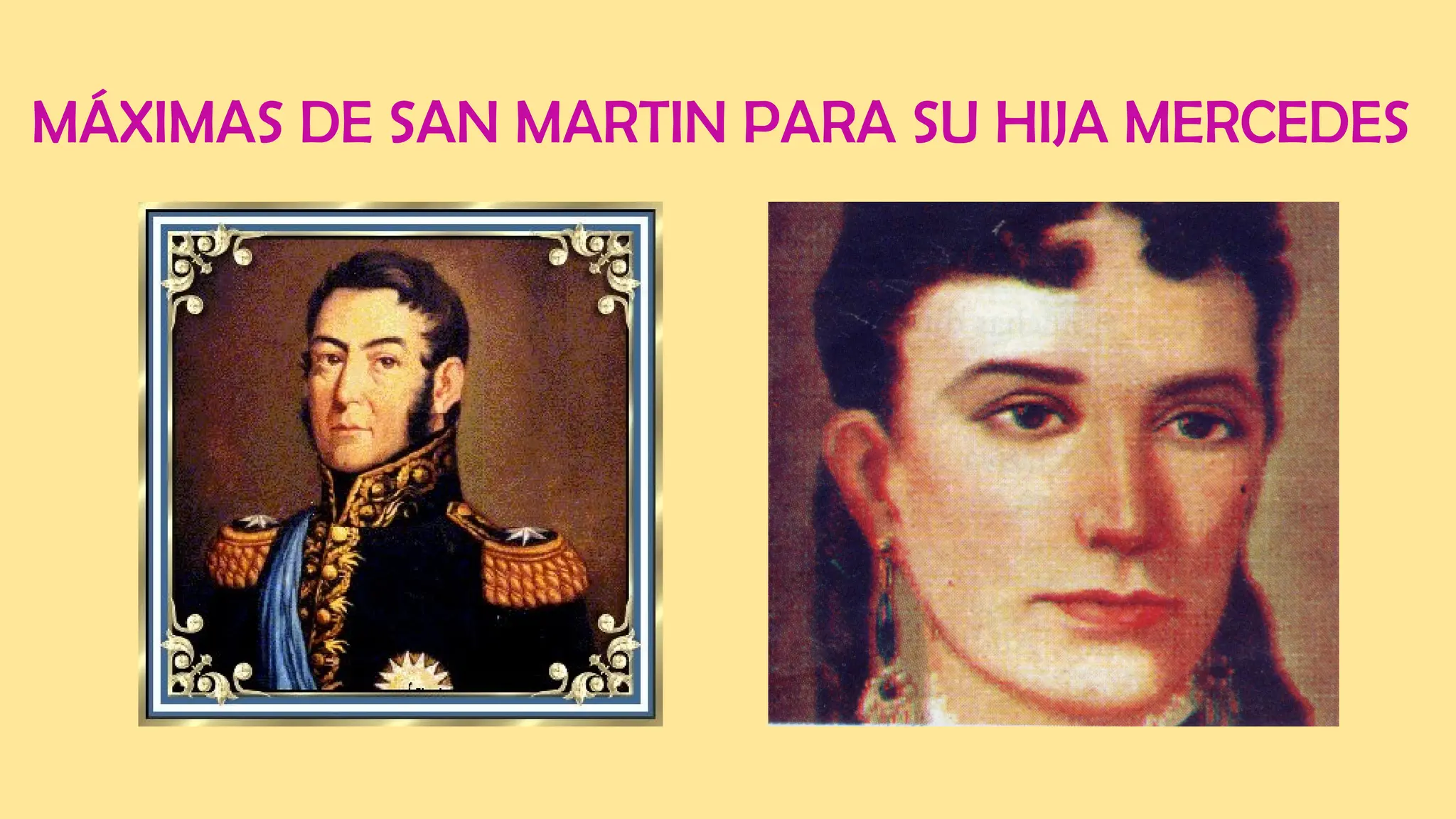 MÁXIMAS DE SAN MARTIN PARA SU HIJA MERCEDES.pptx