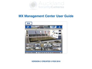 MX Management Center User Guide
VERSION 2 CREATED 5 FEB 2016
 