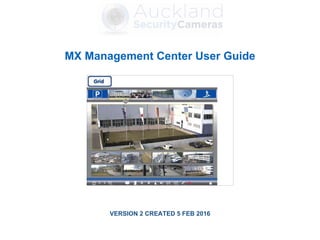 MX Management Center User Guide
VERSION 2 CREATED 5 FEB 2016
 