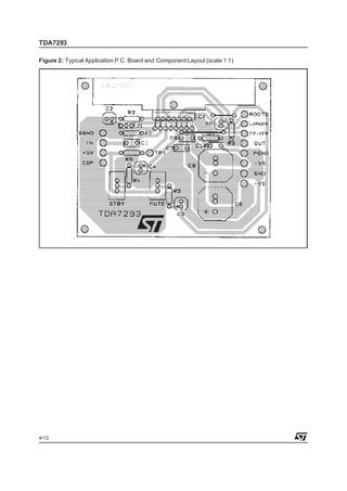 TDA7293

Figure 2: Typical Application P.C. Board and Component Layout (scale 1:1)




4/13
 