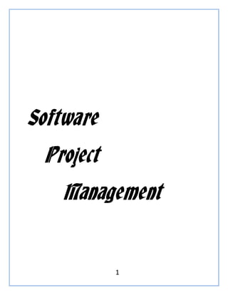 Software
 Project
   Management


           1
 