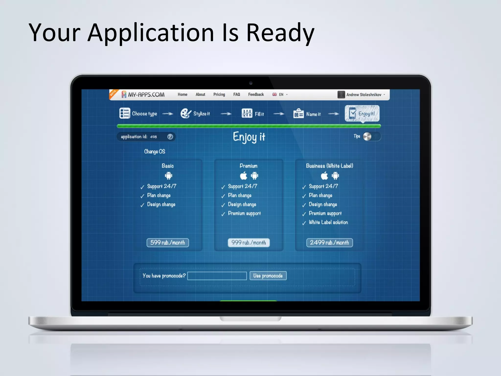 Your Application Is Ready

 