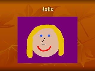 Jolie 