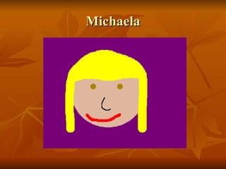 Michaela 