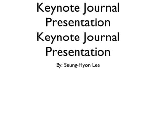 My Brother Sam Is Dead Keynote Journal Presentation Keynote Journal Presentation ,[object Object]