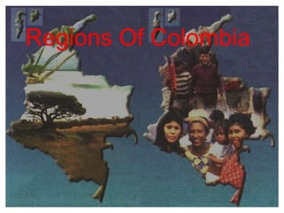 Regions Of Colombia 