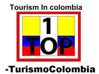 Tourism In colombia 