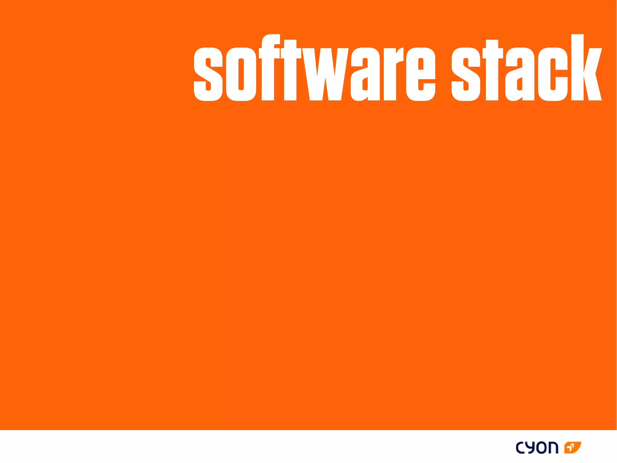software stack
 