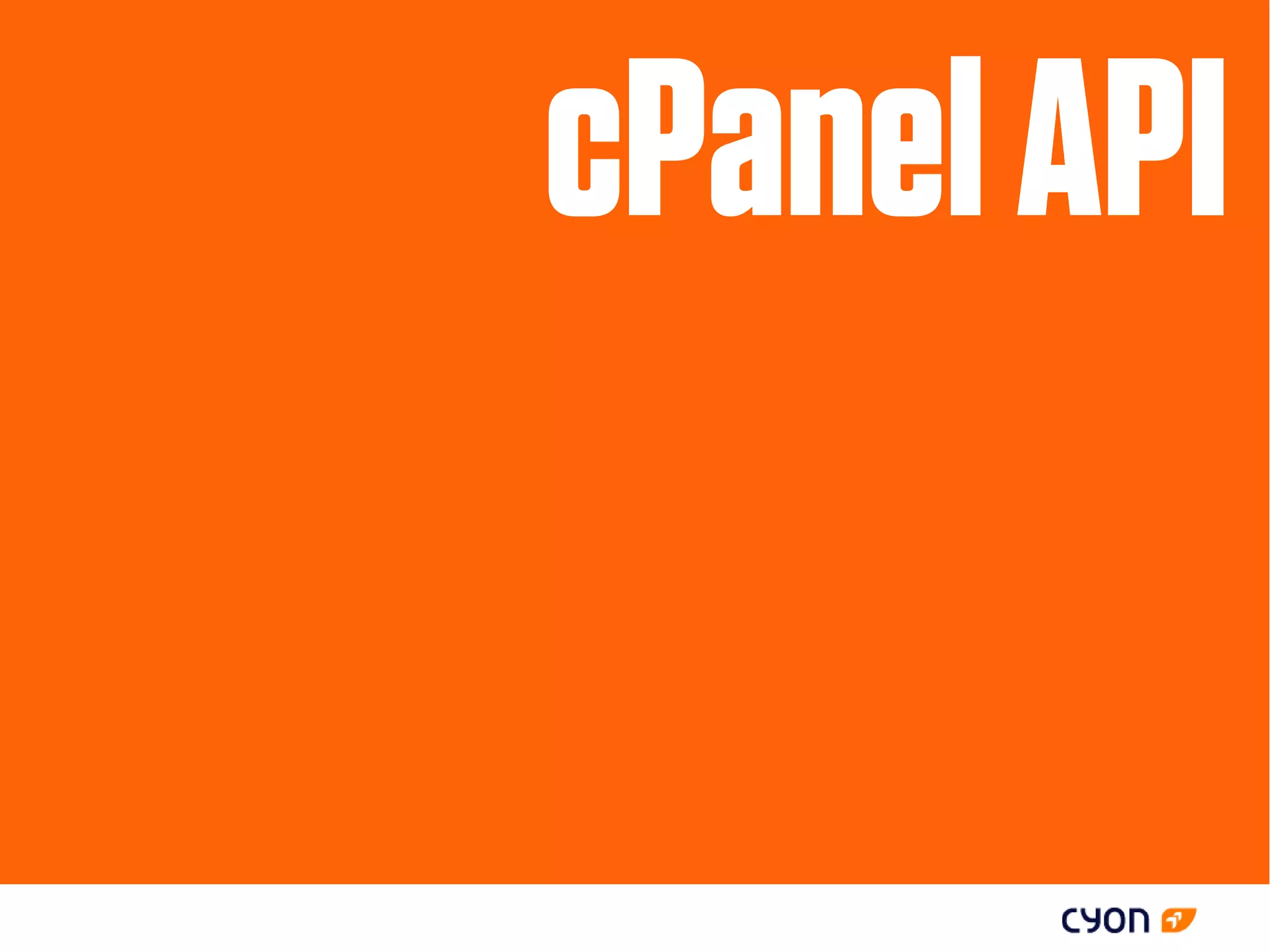 cPanel API
 