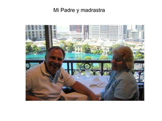 Mi Padre y madrastra  