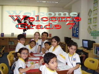 Welcome Grade 7 