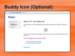 Buddy Icon (Optional): 