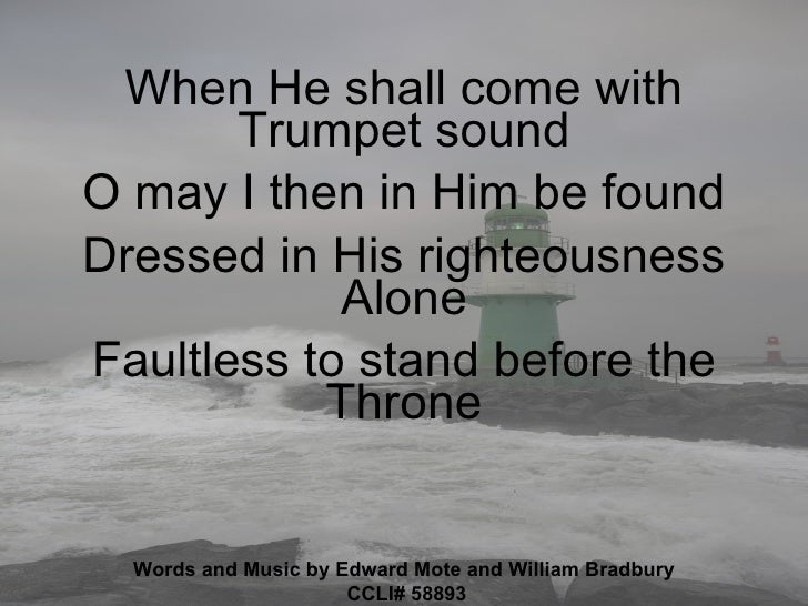 My Hope Is Built On Nothing Less The Solid Rock
