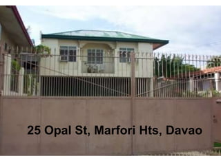 25 Opal St, Marfori Hts, Davao 