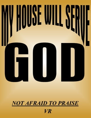My House Will Serve God