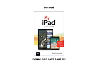 My iPad
DONWLOAD LAST PAGE !!!!
My iPad
 