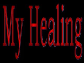 My Healing 
