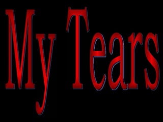 My Tears 