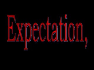 Expectation, 
