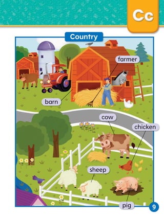 Country
farmer

barn
cow
chicken

sheep

pig

9

 