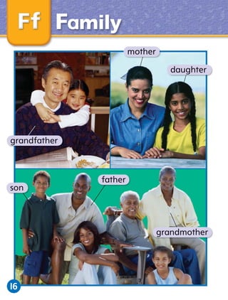 Family
mother
daughter

son

father

grandmother

16

 