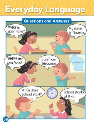 Everyday Language
Questions and Answers

58

 