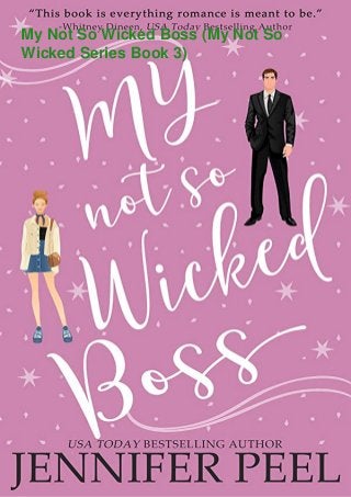 My Not So Wicked Boss (My Not So
Wicked Series Book 3)
 