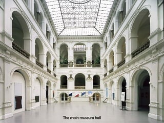 The main museum hall 