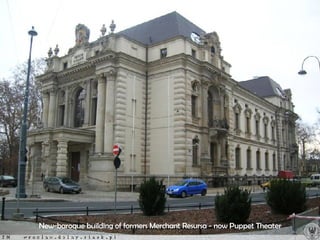 New-baroque building of formers M erchant  Resursa -  now Puppet Theater 