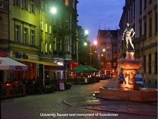 University  Square  and monument of Swordsman 