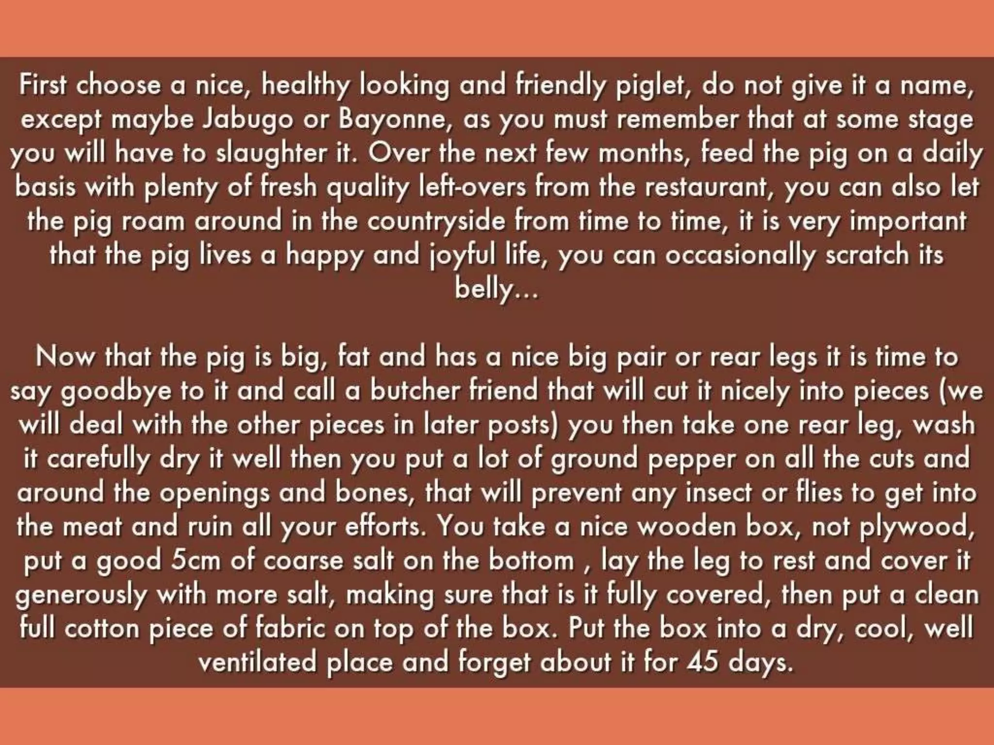 My recipe for a good cured ham with a few tricks from my mum...