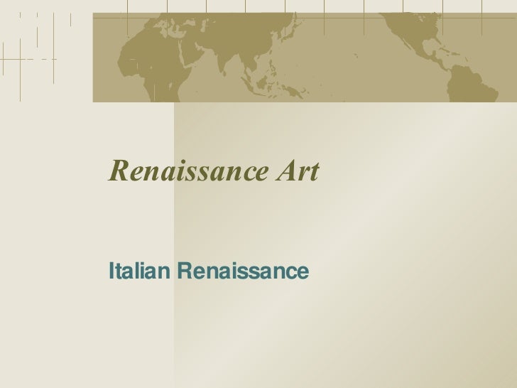 Italian Renaissance Art Renaissance Art Italian Renaissance Macbeth Essay Thesis also Topics For Synthesis Essay Written Essay Papers