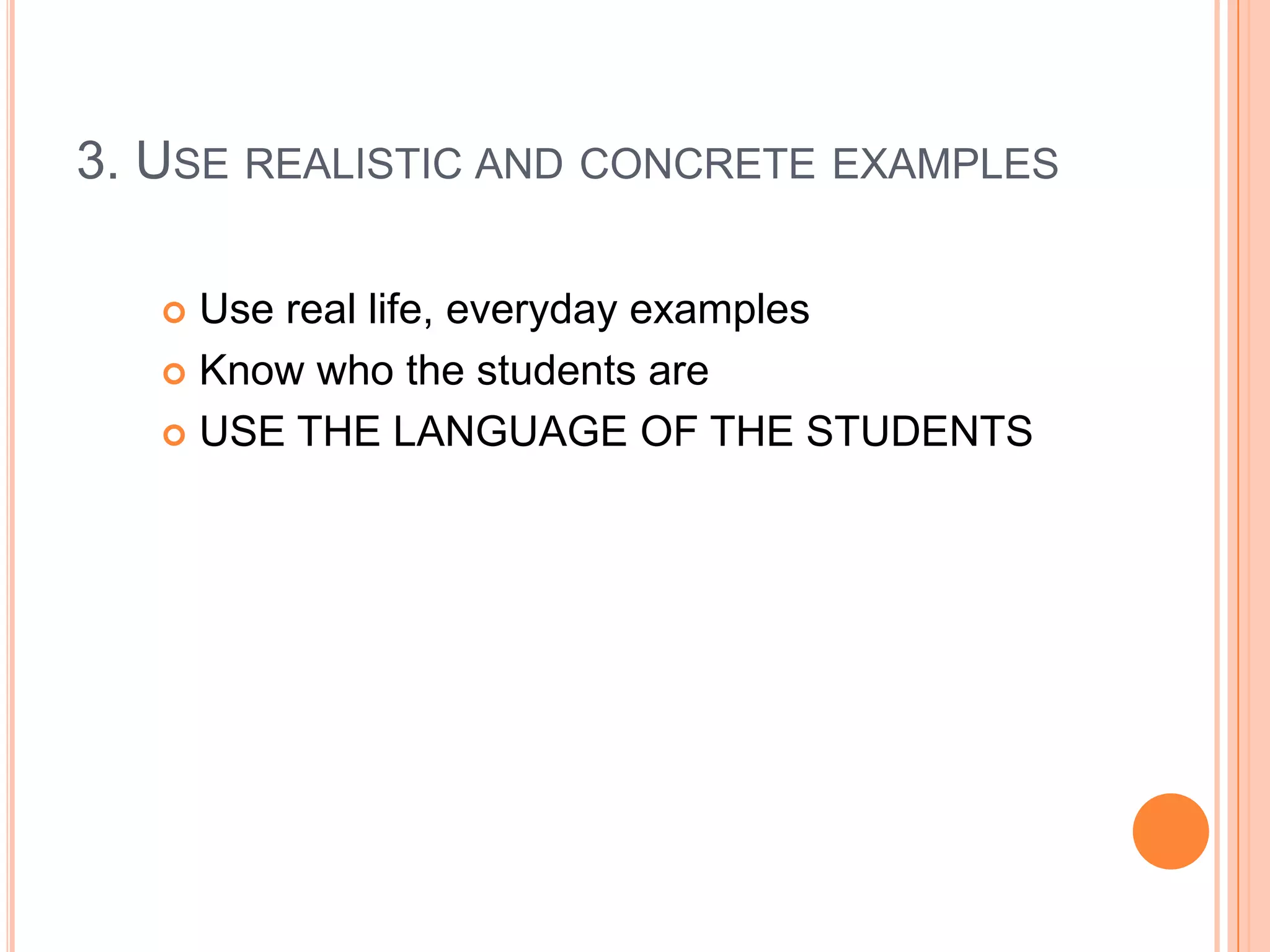2. Teach diagnosticallyIdentifying individual needsIdentifies learning stylesUse analysis of daily classroom performance