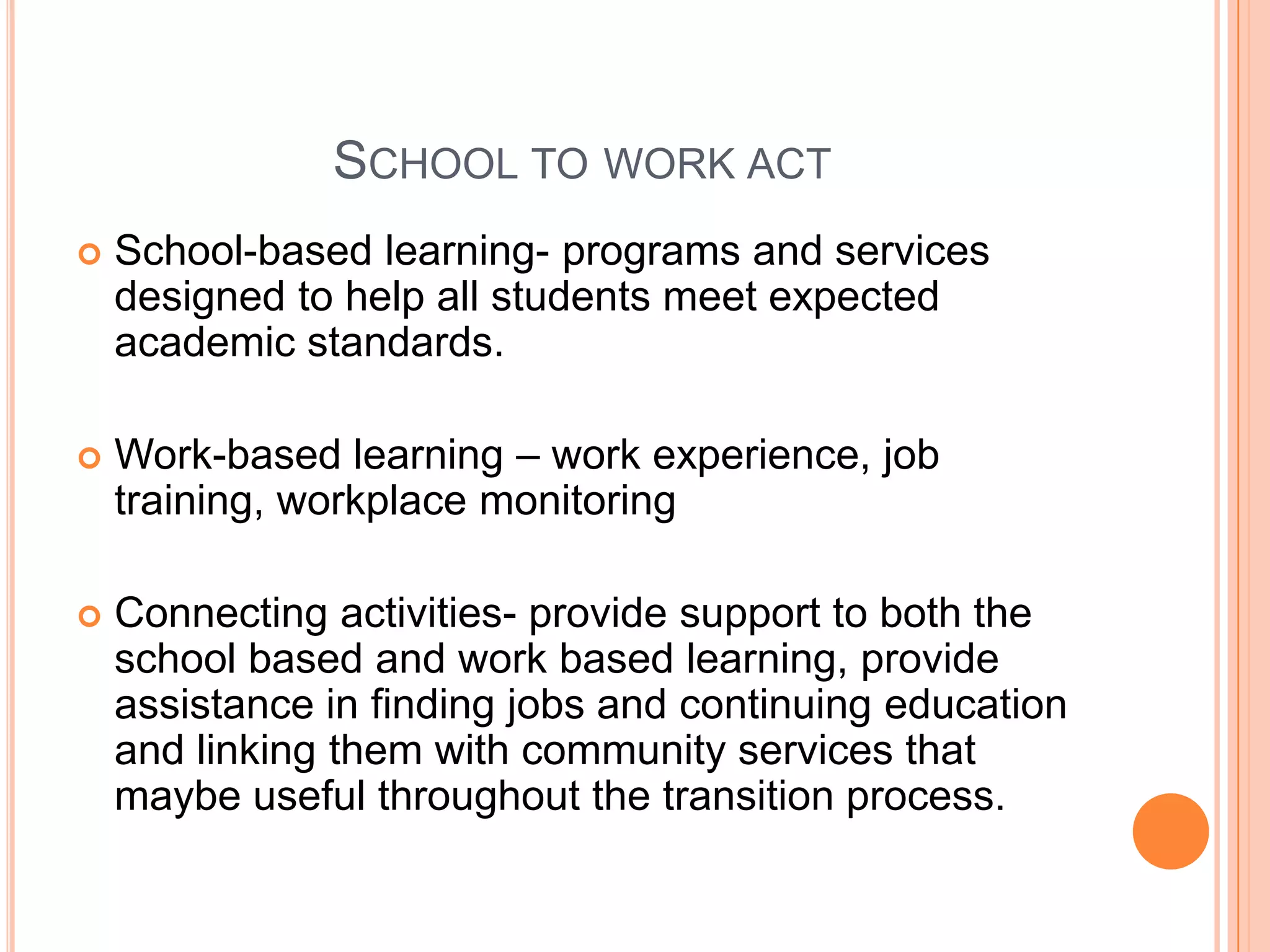 Secretary’s Commission  on Achieving Necessary SkillsBasic Skills- reads, writes, performs arithmetic and mathematical operations, listens and speakThinking Skills- thinks creatively, makes decision, solves problemPersonal Qualities – display responsibilities, integrity and honesty