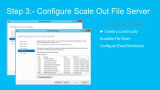 Step 3:- Configure Scale Out File Server
                          √ Configure File Server Role
 