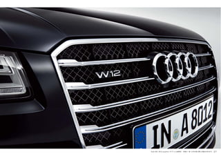 Audi A8 L W12 quattro［オプション装着車］ 写真は一部、日本仕様と異なる場合があります。 27
 