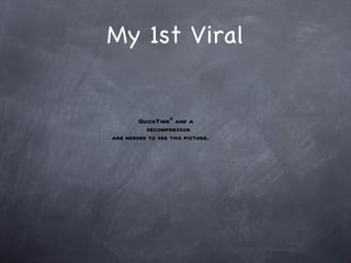 My 1st Viral 