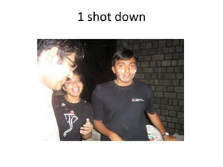 1 shot down