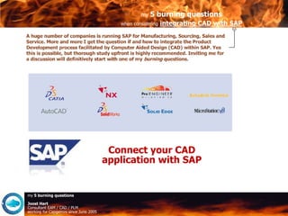 Connectyour CAD applicationwith SAP 