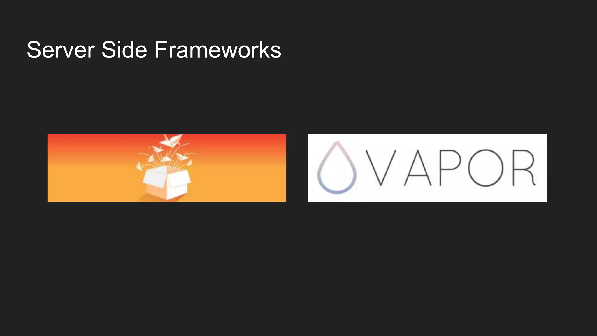 Server Side Frameworks