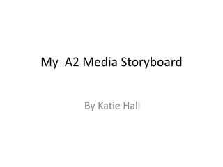 Storyboard - Film Trailer A2 Media | PPTX