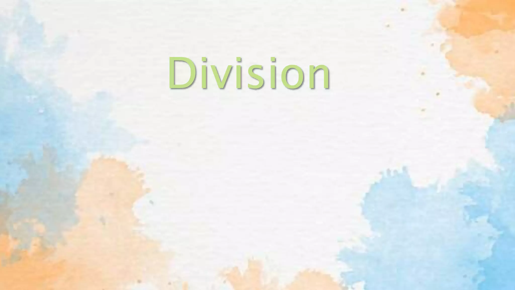 Division
 