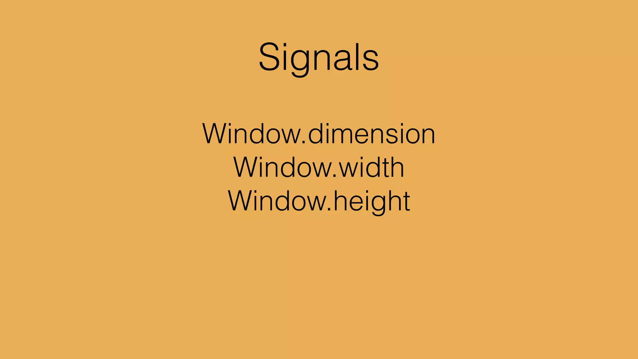 foldp : (a -> b -> b) 	

	

 	

 	

 	

 -> b 	

	

 	

 	

 	

 -> Signal a 	

	

 	

 	

 	

 -> Signal b
 