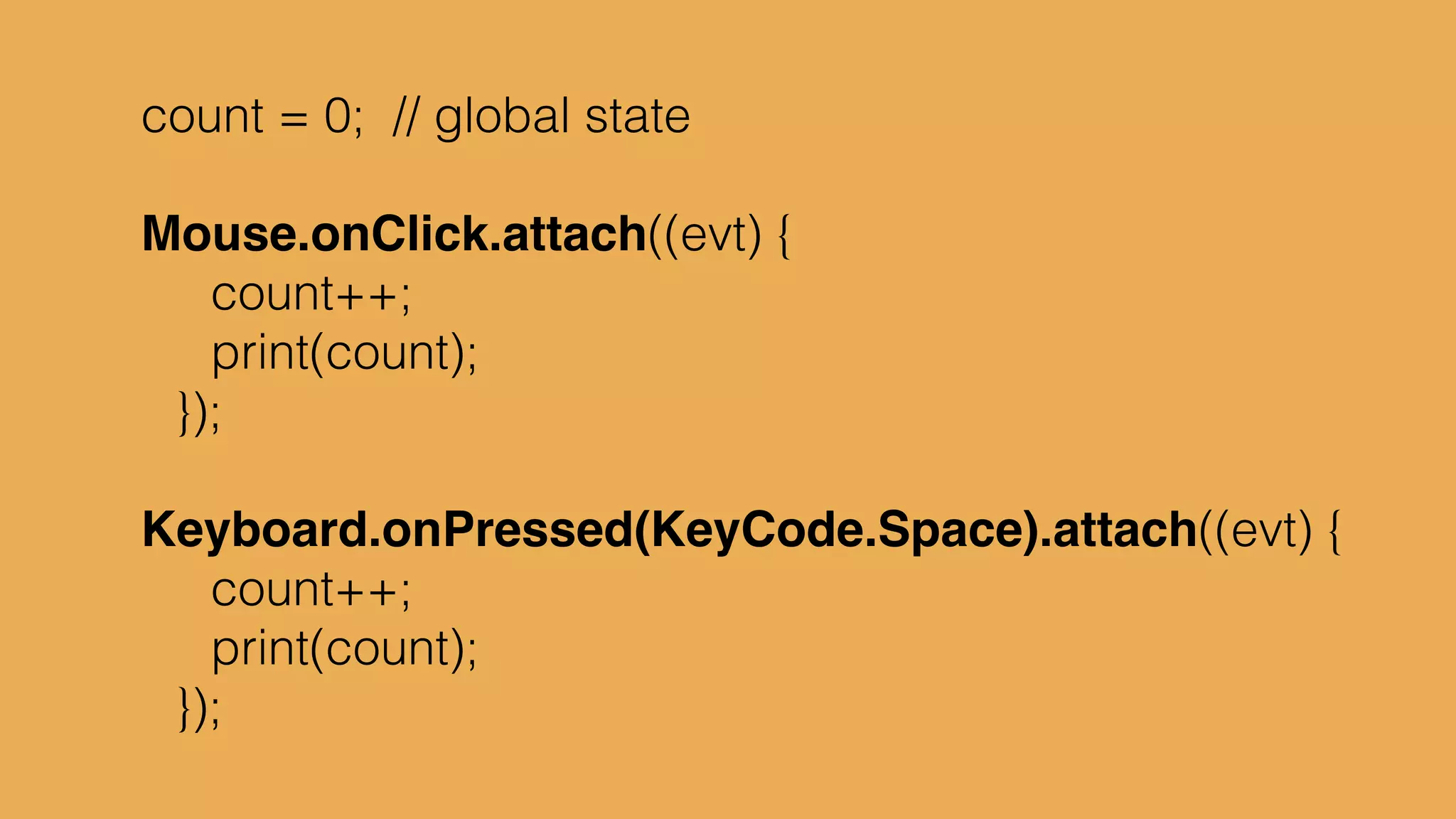 transformation
let y = f(x)
Imperative Functional
x.f()
mutation
 