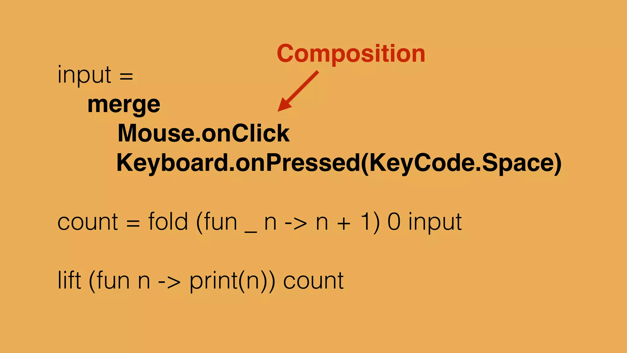 type alias Platform = {x:Int, y:Int}!
defaultPlatform = {x=5, y=0}!
!
delta = Time.fps 20!
input = Signal.sampleOn delta Keyboard.arrows!
!
cap x = max 5 <| min x 395!
!
p1 : Signal Platform!
p1 = foldp ({x, y} s -> {s | y <- cap <| s.y + 5*y}) !
! defaultPlatform!
! input
 