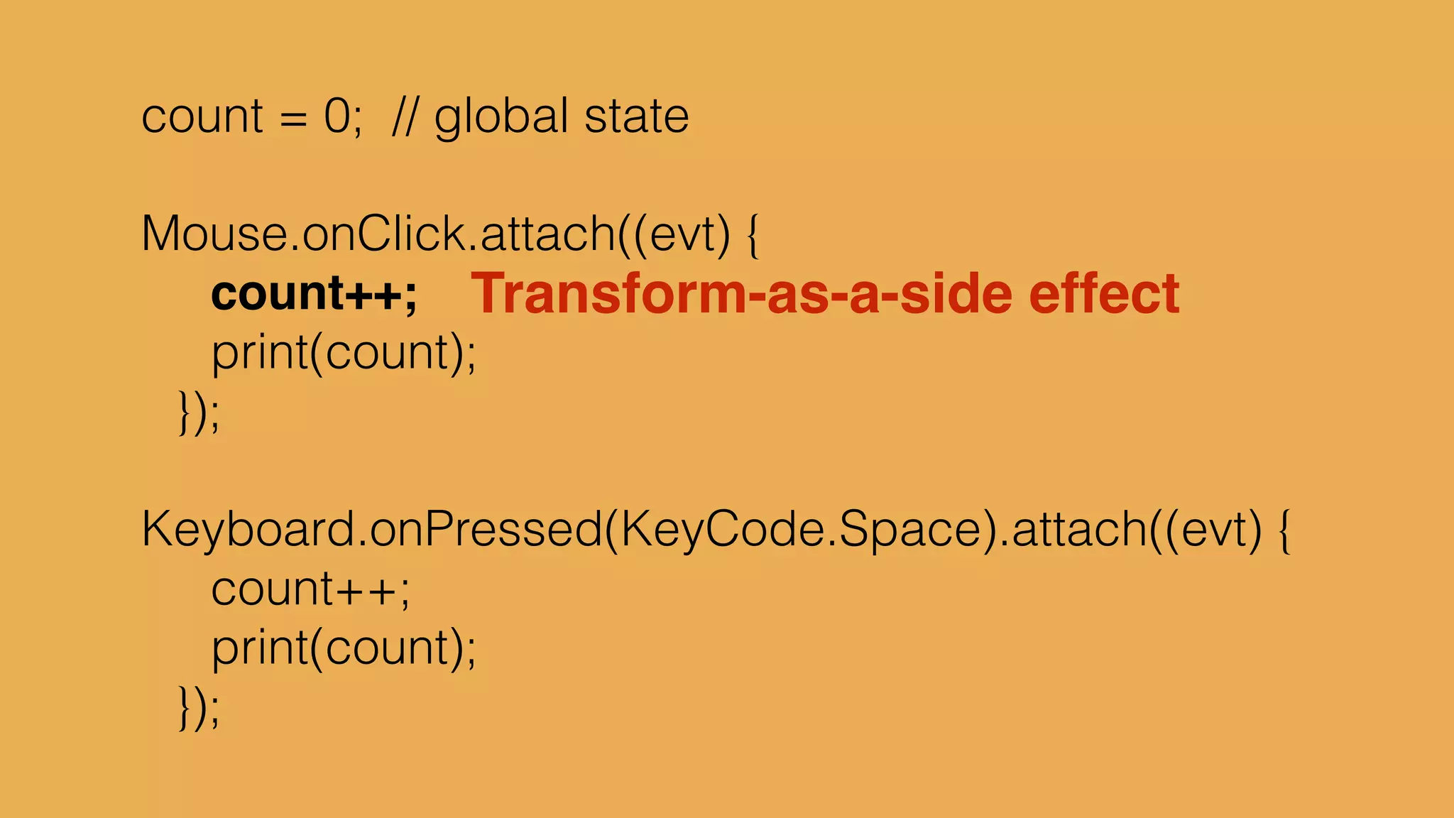 Rx Dart Elm
Observable Stream Signal
= =
 
