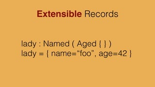 drawCircle x y =	

	

 (Float -> Shape) 	

	

>> ﬁlled (rgb 150 170 150)	

	

>> alpha 0.5	

	

>> move (x, y)
 