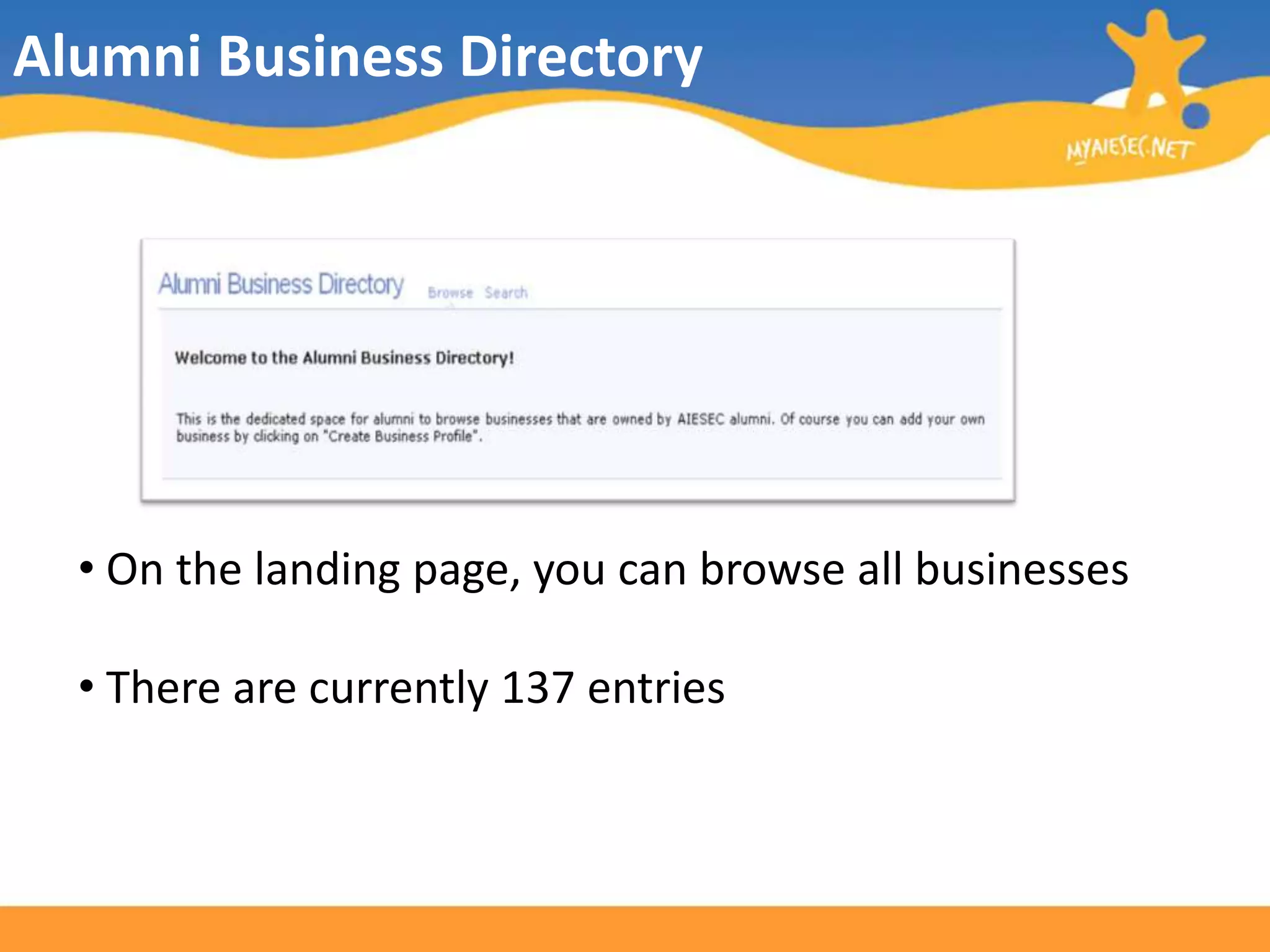 Alumni Business Directory On the landing page, you can browse all businesses