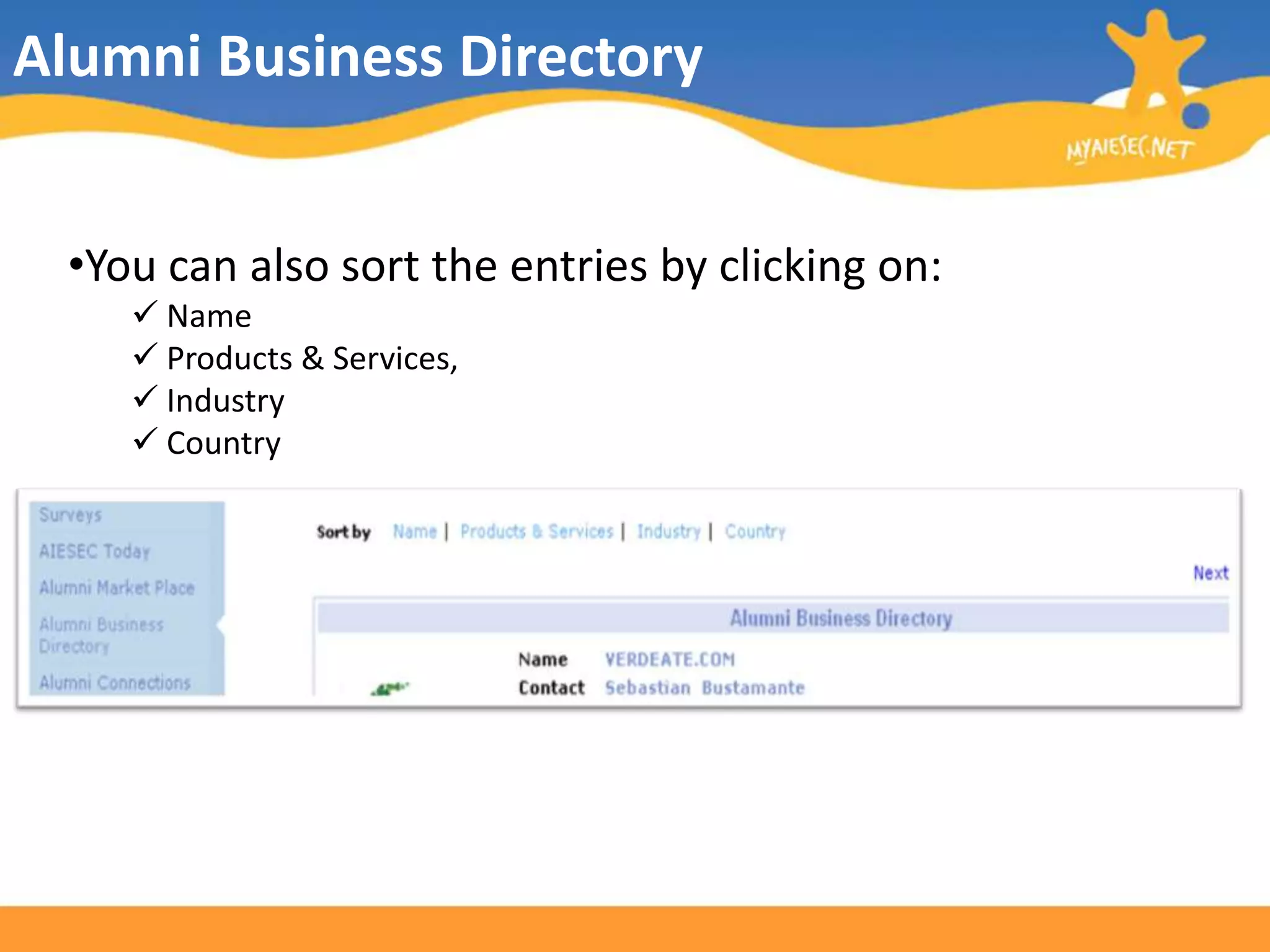 Alumni Business DirectoryYou can also sort the entries by clicking on: 